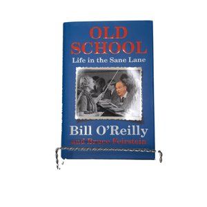 NWT Old School: Life in the Lane by Bill O'Reilly